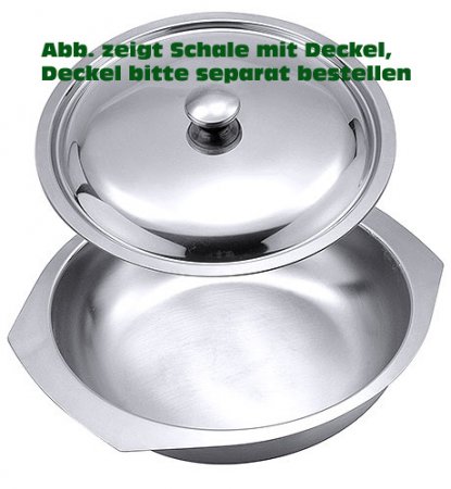 Beilageschüssel flach Ø 12 cm bis 23,5 cm ohne Deckel